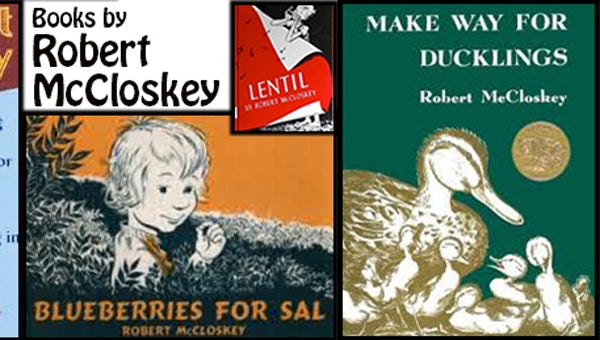 Robert McCloskey's "Make Way for Ducklings" and "Blueberries for Sal" were among Mary Perko's favorite books as a child. (Contributed)
